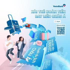 Hoàn tiền lên đến 2.500.000 VND cho chủ thẻ Tín dụng Quốc tế VietinBank  第1张