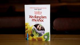 Mùa Vu Lan - Trao gửi yêu thương đến đấng sinh thành